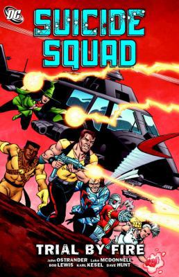 Suicide Squad, Volume 1: Trial by Fire 1401230059 Book Cover