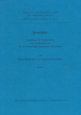 Jerusalem: Grundzuge Der Baugeschichte Vom Chal... [German] 3882266716 Book Cover