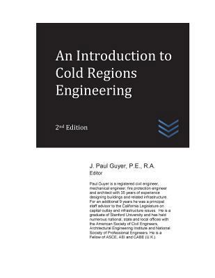 An Introduction to Cold Regions Engineering 1547254114 Book Cover