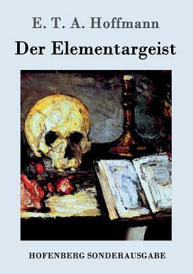 Der Elementargeist [German] 3861997436 Book Cover