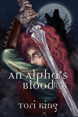 An Alpha's Blood 1962218864 Book Cover