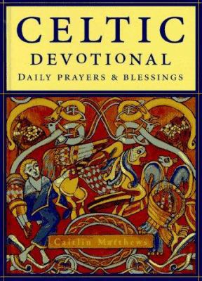 The Celtic Devotional: Daily Prayers and Blessings 0517704137 Book Cover
