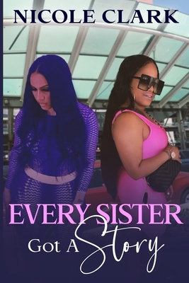 Every Sister Got A Story            Book Cover