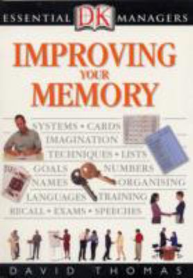 Improving Your Memory (Essential Managers) 1405328371 Book Cover
