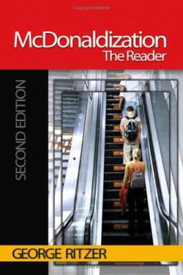 McDonaldization: The Reader 1412926009 Book Cover