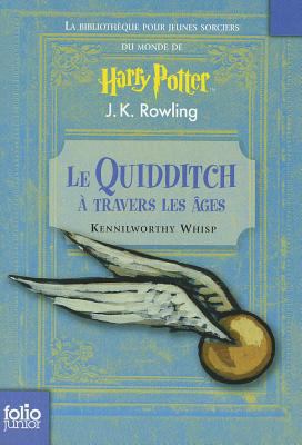 Quidditch a Travers Ages [French] 2070629767 Book Cover