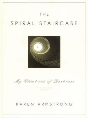 The Spiral Staircase: My Climb Out Of Darkness ... [Large Print] 1594150672 Book Cover