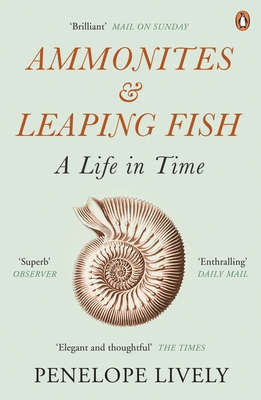 Ammonites and Leaping Fish: A Life in Time 0241966981 Book Cover