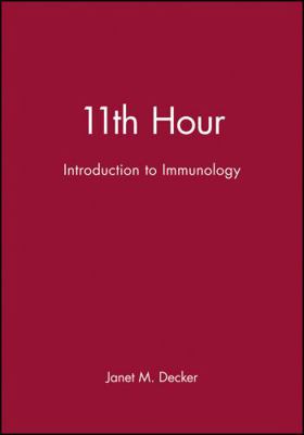 11th Hour: Introduction to Immunology 0632044152 Book Cover