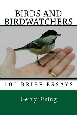 Birds and Birdwatchers: 100 Brief Essays 153716001X Book Cover