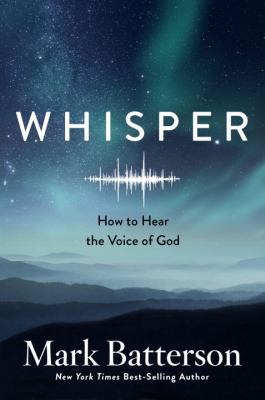 Whisper: How to Hear the Voice of God 073529108X Book Cover