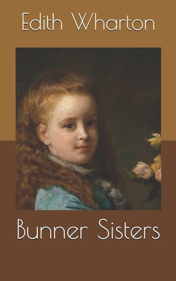 Bunner Sisters B0863R8KQL Book Cover