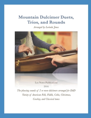 Mountain Dulcimer Duets, Trios, and Rounds: Arr... B0849XBSRY Book Cover