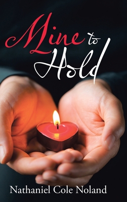 Mine to Hold 1664201246 Book Cover