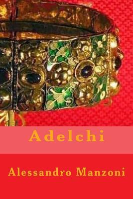 Adelchi [Italian] 1979773319 Book Cover