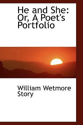 He and She: Or, a Poet's Portfolio 1103572067 Book Cover