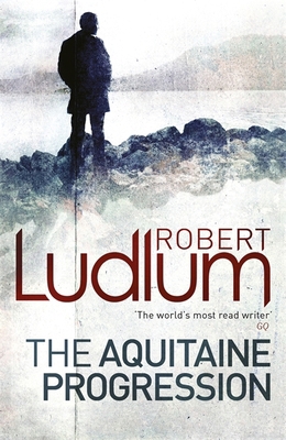 The Aquitaine Progression 140911984X Book Cover