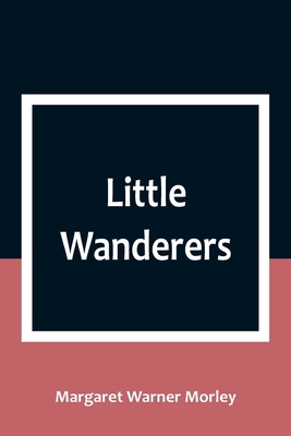 Little Wanderers 9357091572 Book Cover