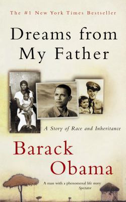 Dreams from My Father : A Story of Race and Inh... B0072NA26U Book Cover