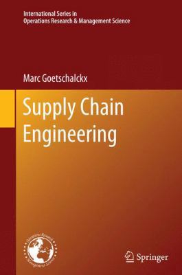 Supply Chain Engineering 1461429986 Book Cover