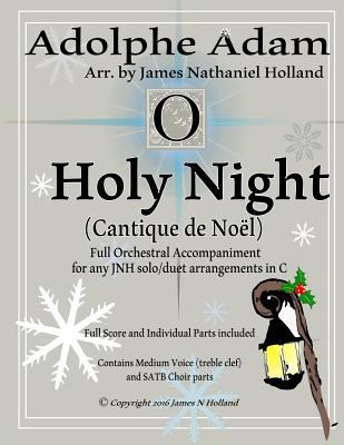 O Holy Night (Cantique de Noel) for Orchestra, ... 1539344223 Book Cover