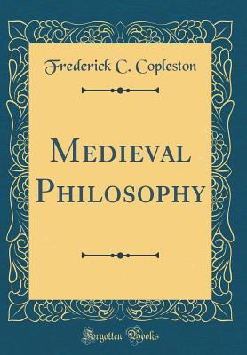Medieval Philosophy (Classic Reprint) 0331925125 Book Cover