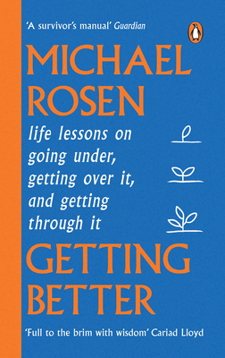Getting Better: Life lessons on going under, ge... 1529148901 Book Cover