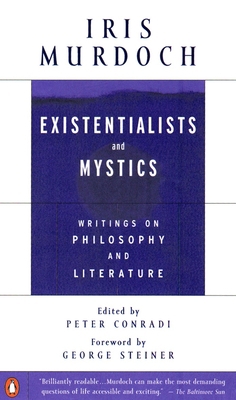 Existentialists and Mystics: Writings on Philos... 0140264922 Book Cover