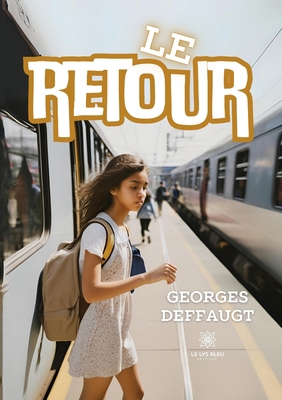 Le retour [French] B0D8P48Q2F Book Cover