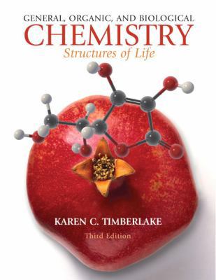 General, Organic, and Biological Chemistry: Str... 0136054544 Book Cover