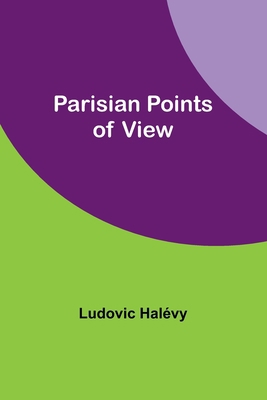 Parisian Points of View 935738135X Book Cover