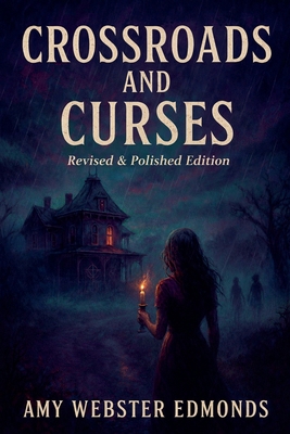 Crossroads and Curses B0GBLGZQS7 Book Cover