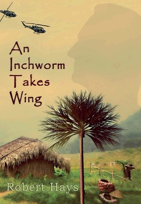 An Inchworm Takes Wing 1950750361 Book Cover