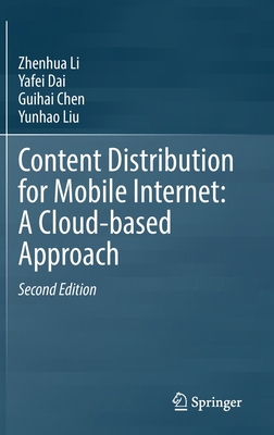 Content Distribution for Mobile Internet: A Clo... 9811969817 Book Cover