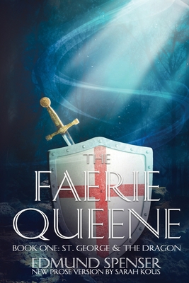 The Faerie Queene: Prose version modern transla... 0648164802 Book Cover