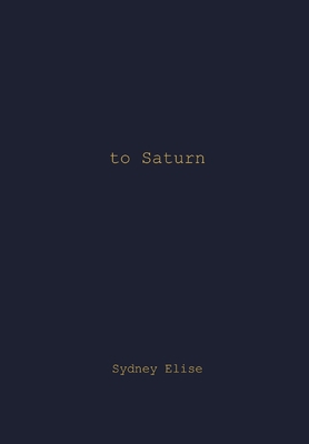 to Saturn [Large Print] 0999545833 Book Cover