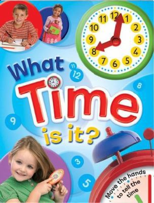 What Time Is It? (clicker Clock) 1741811813 Book Cover