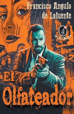 Olfateador [Spanish] B0CKDP45TC Book Cover