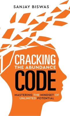 Cracking the Abundance Code: Mastering the Mind... B0DQVHNM2M Book Cover