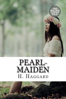 Pearl-Maiden 1722164867 Book Cover