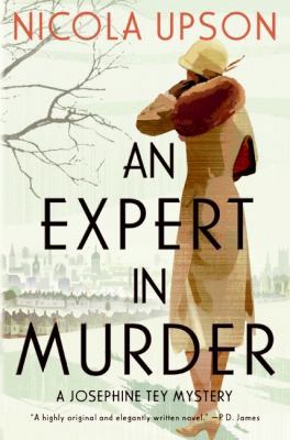 An Expert in Murder: A Josephine Tey Mystery 006145155X Book Cover