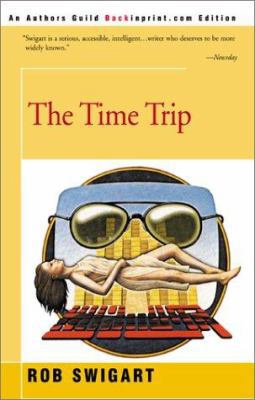 The Time Trip 0595170838 Book Cover