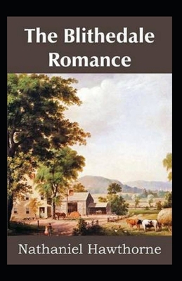 Paperback The Blithedale Romance Illustrated Book