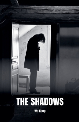 The Shadows We Keep B0DLDSCWLF Book Cover