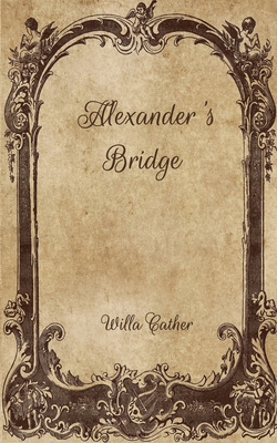 Alexander's Bridge B08VYH2TXP Book Cover
