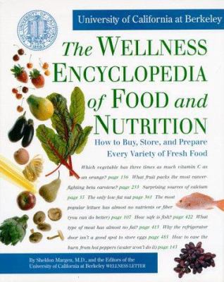 The Wellness Encyclopedia of Food and Nutrition 0929661036 Book Cover