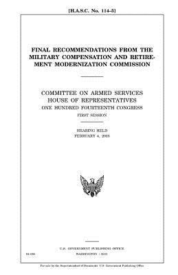 Final recommendations from the Military Compens... 1981362134 Book Cover