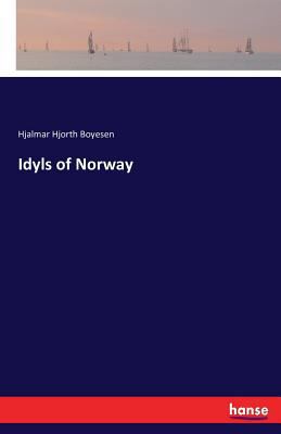 Idyls of Norway 3743337711 Book Cover