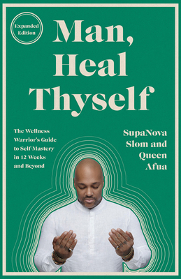 Man, Heal Thyself: The Wellness Warrior's Guide... 0593734254 Book Cover
