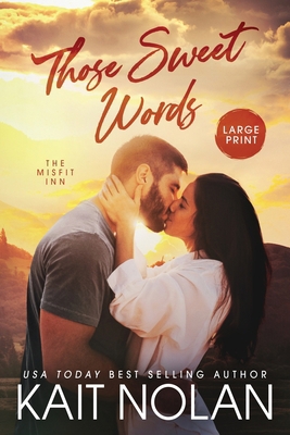 Those Sweet Words [Large Print] 1648352138 Book Cover
